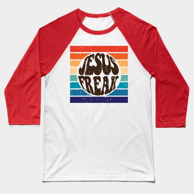 Jesus Freak - retro 70s hippie revolution Baseball T-Shirt by ryanforkel